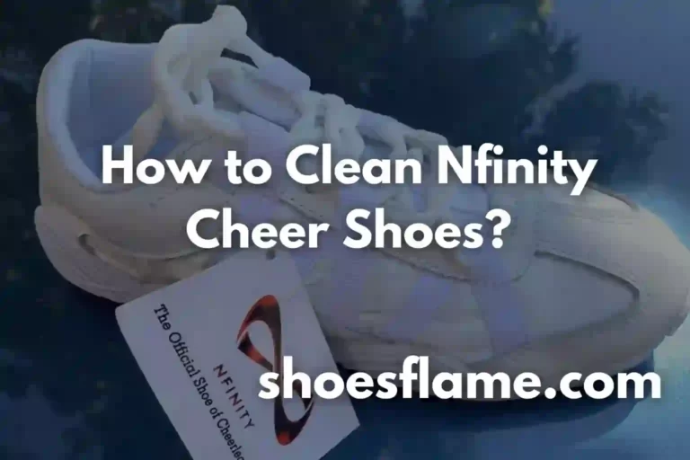 How to Clean Nfinity Cheer Shoes?