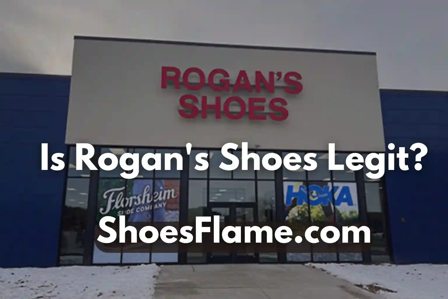 Is Rogan's Shoes Legit?