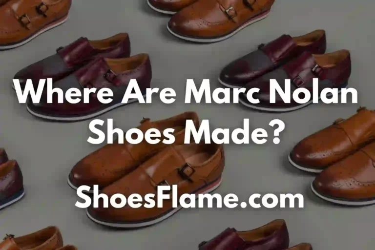 Where Are Marc Nolan Shoes Made