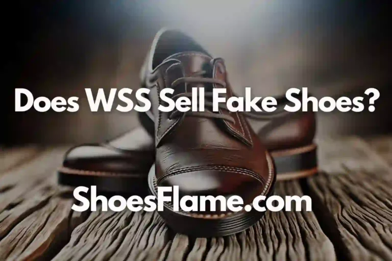 Does WSS Sell Fake Shoes