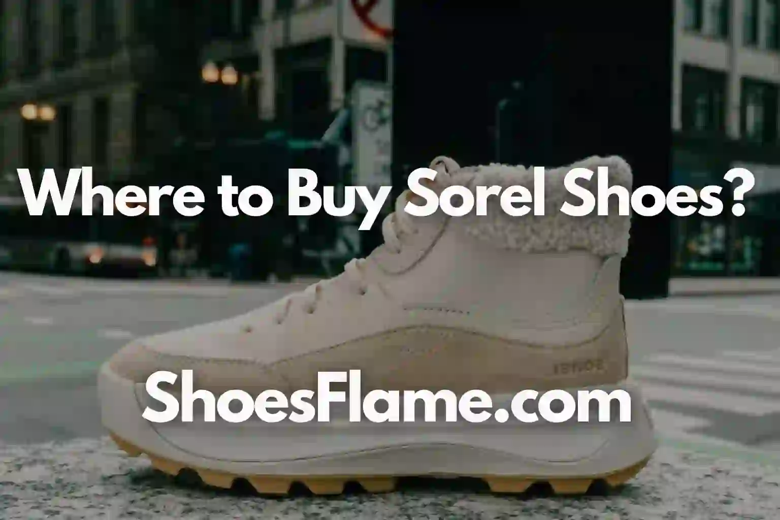 Where to Buy Sorel Shoes?